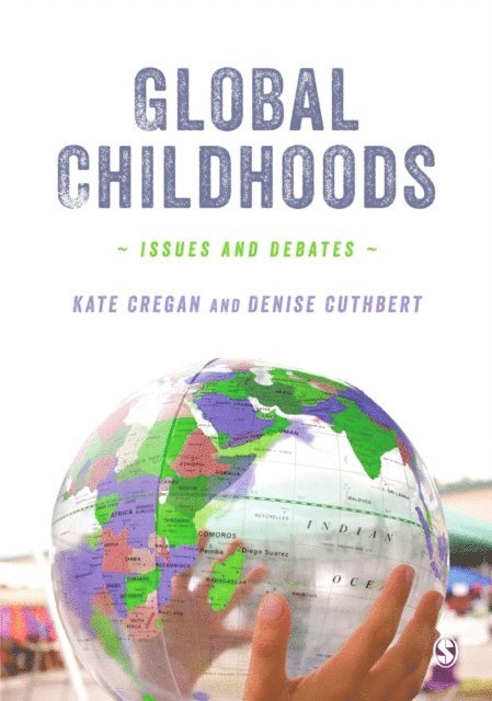 Denise Cuthbert, Kate Cregan - Global Childhoods, E-bok