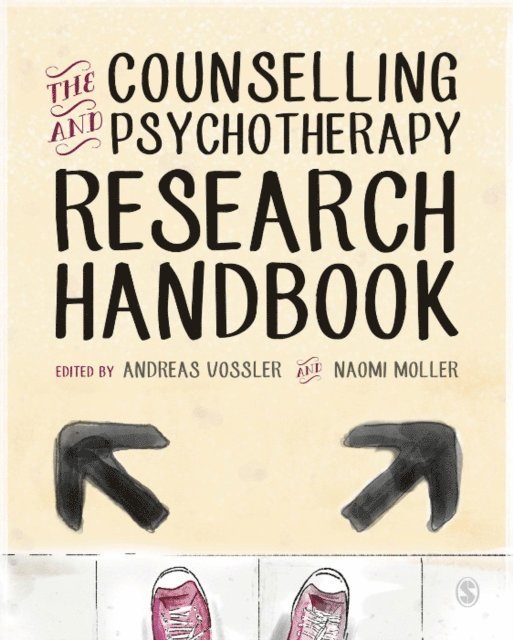 Naomi Moller, Andreas Vossler - Counselling and Psychotherapy Research Handbook, E-bok