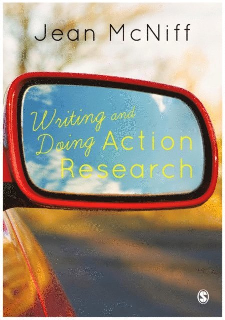 Jean McNiff - Writing and Doing Action Research, E-bok