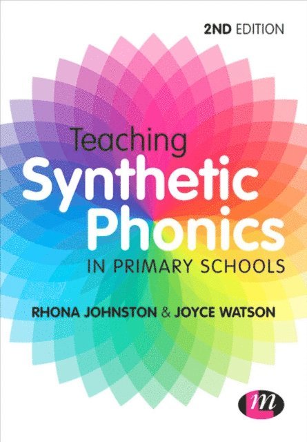 Joyce Watson, Rhona Johnston - Teaching Synthetic Phonics, E-bok