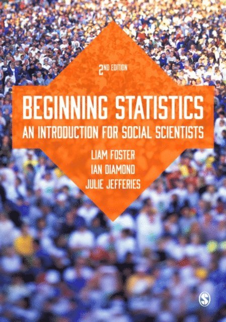 Julie Banton, Ian Diamond, Liam Foster - Beginning Statistics, E-bok