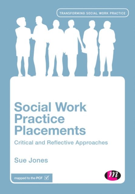 Sue Jones - Social Work Practice Placements, E-bok
