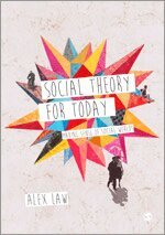 Alex Law - Social Theory for Today, Övrigt