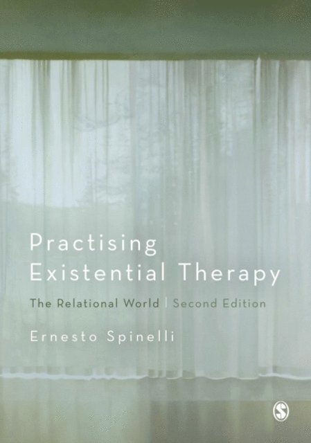 Ernesto Spinelli - Practising Existential Therapy, E-bok