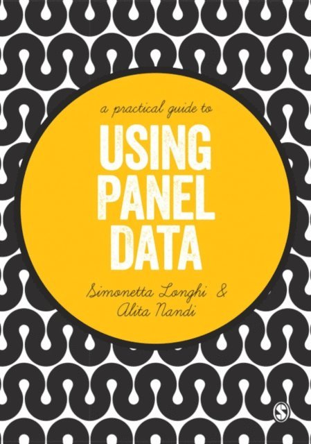 Alita Nandi, Simonetta Longhi - Practical Guide to Using Panel Data, E-bok