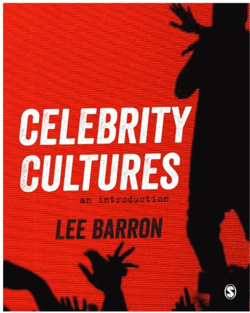 Lee Barron - Celebrity Cultures, E-bok