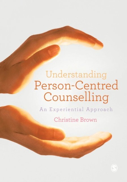 Christine Brown - Understanding Person-Centred Counselling, E-bok