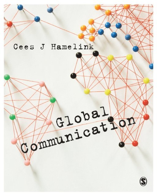 Cees J Hamelink - Global Communication, E-bok