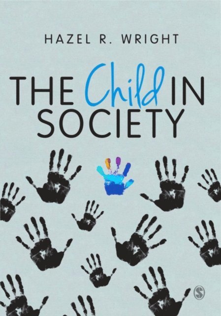 Hazel R Wright - Child in Society, E-bok