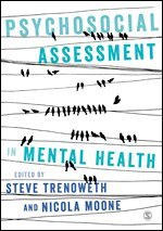 Steve Trenoweth, Nicola Moone - Psychosocial Assessment in Mental Health, Inbunden