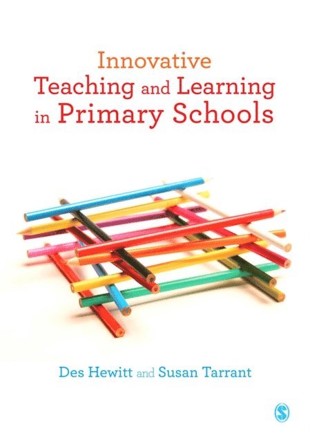 Susan Tarrant, Des Hewitt - Innovative Teaching and Learning in Primary Schools, E-bok