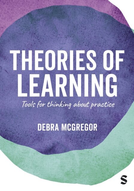 Debra McGregor - Theories of Learning, E-bok