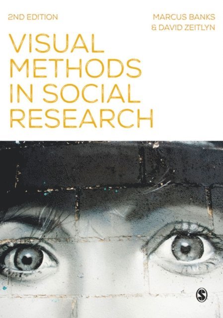 David Zeitlyn, Marcus Banks - Visual Methods in Social Research, E-bok