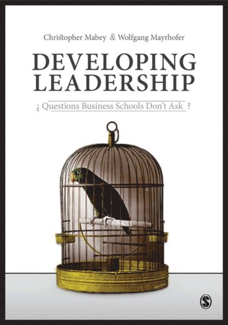 Wolfgang Mayrhofer, Christopher Mabey - Developing Leadership, E-bok
