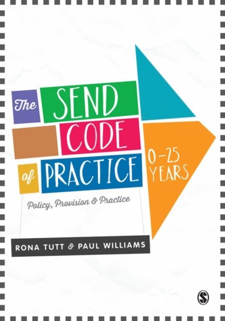 Paul Williams, Rona Tutt - SEND Code of Practice 0-25 Years, E-bok