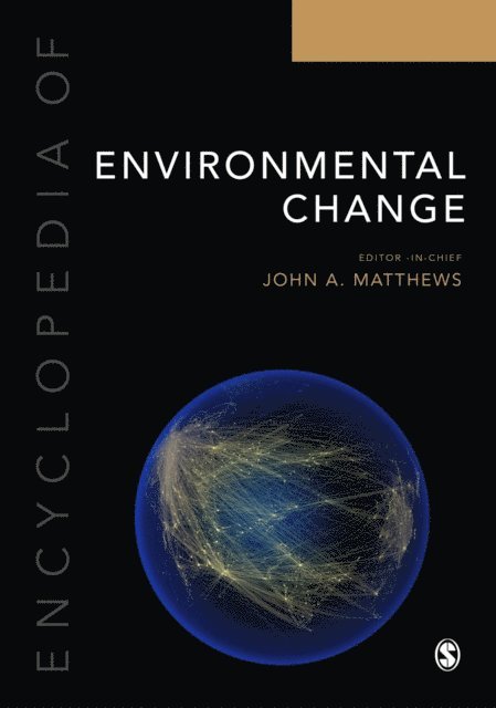 John A Matthews - Encyclopedia of Environmental Change, E-bok