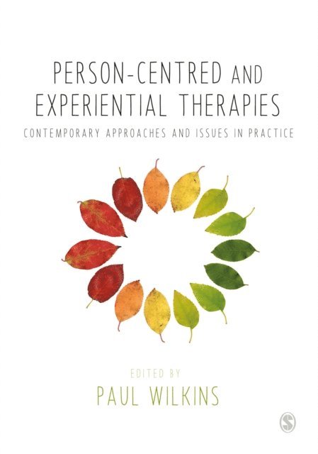 Paul Wilkins - Person-centred and Experiential Therapies, E-bok