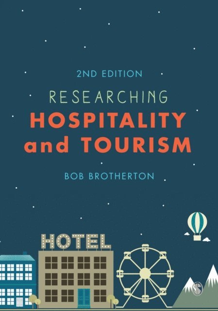 Bob Brotherton - Researching Hospitality and Tourism, E-bok