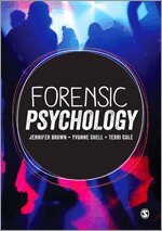 Jennifer Brown, Yvonne Shell, Terri Cole - Forensic Psychology, Övrigt