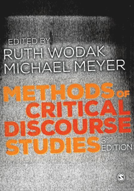 Michael Meyer, Ruth Wodak - Methods of Critical Discourse Studies, E-bok