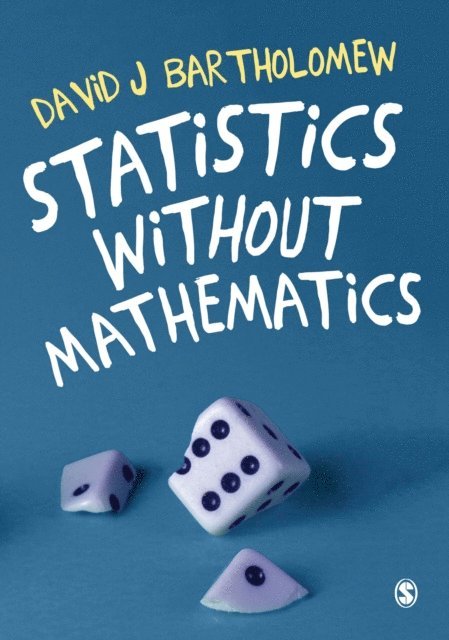 David J. Bartholomew - Statistics without Mathematics, E-bok