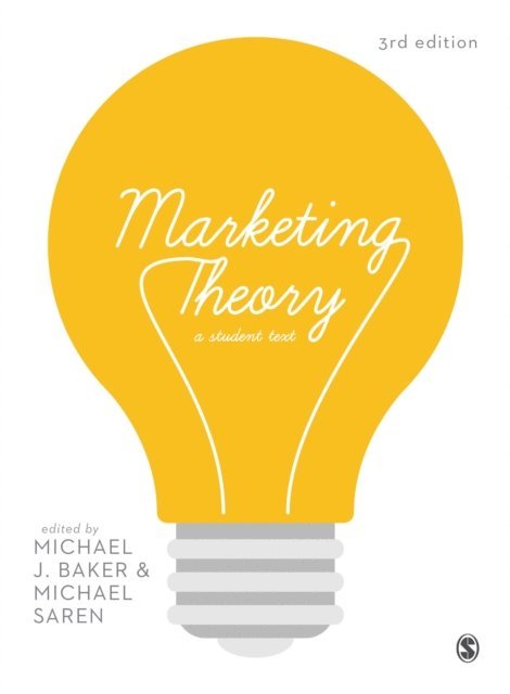 Michael Saren, Michael J Baker - Marketing Theory, E-bok