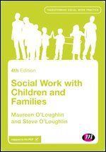 Maureen O'Loughlin, Steve O'Loughlin - Social Work with Children and Families, Inbunden