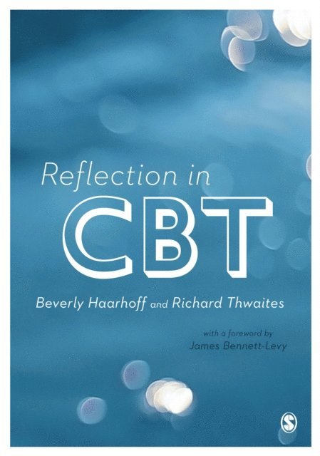 Richard Thwaites, Beverly Haarhoff - Reflection in CBT, E-bok