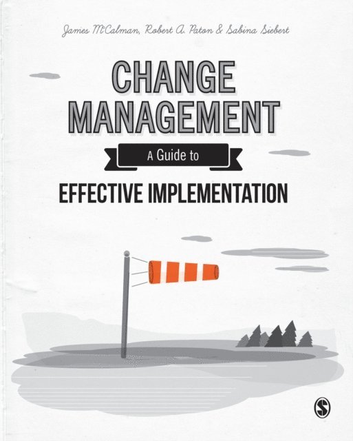 Sabina Siebert, Professor Robert A Paton, James McCalman - Change Management, E-bok