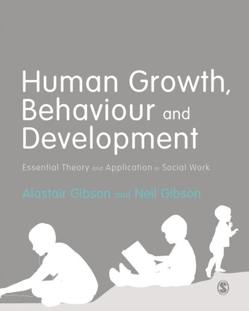 Neil Gibson, Alastair Gibson - Human Growth, Behaviour and Development, E-bok