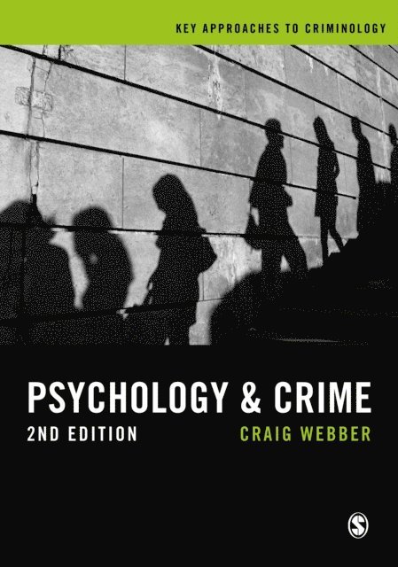 Craig Webber - Psychology and Crime, E-bok