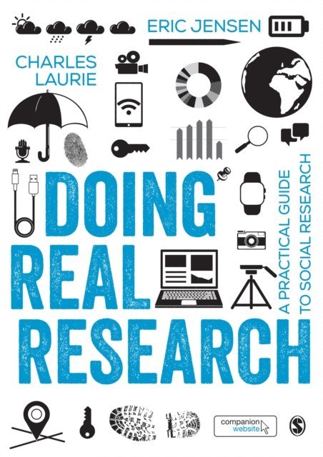 Charles Laurie, Eric Jensen - Doing Real Research, E-bok