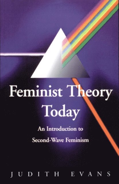 Judith Evans - Feminist Theory Today, E-bok
