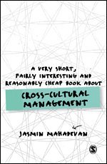 Very Short, Fairly Interesting and Reasonably Cheap Book About Cross-Cultural Management