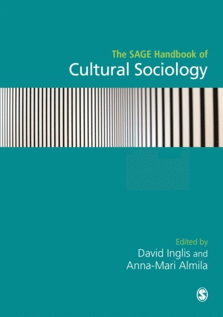 Anna-Mari Almila, David Inglis - SAGE Handbook of Cultural Sociology, E-bok