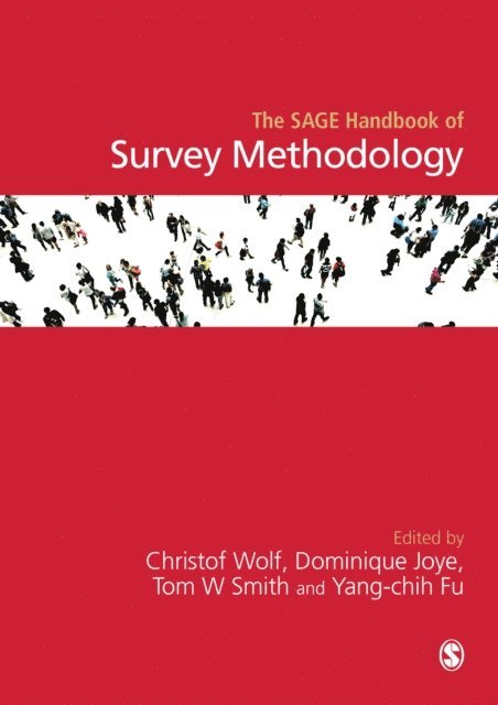Yang-chih Fu, Tom W Smith, Dominique Joye, Christof Wolf - SAGE Handbook of Survey Methodology, E-bok