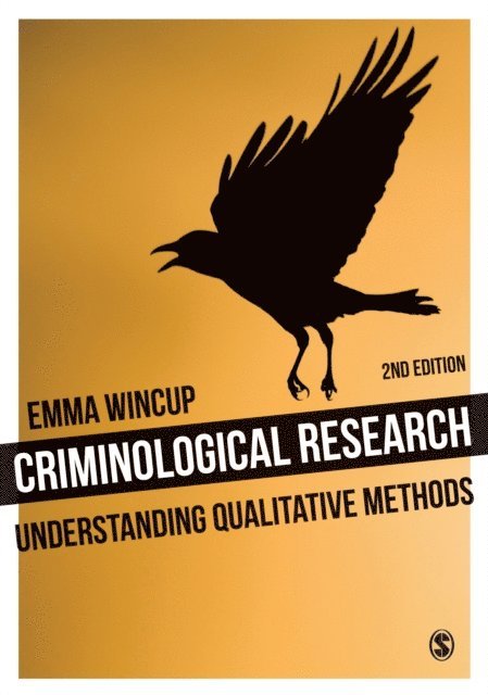 Emma Wincup - Criminological Research, E-bok