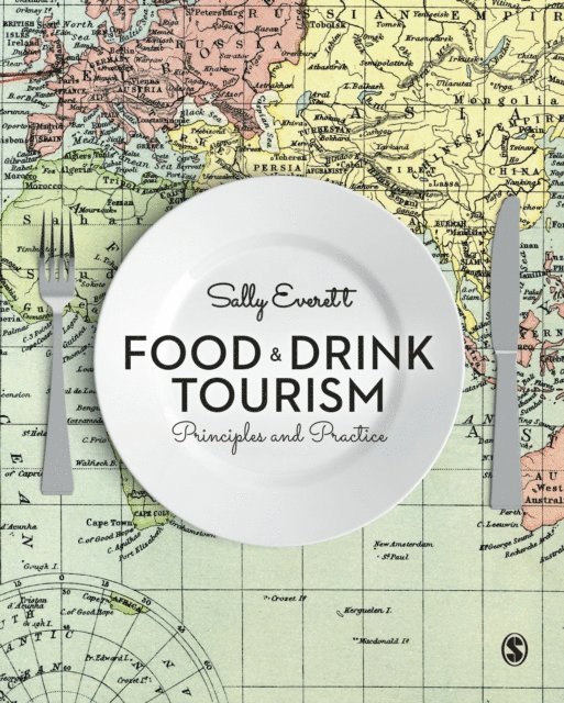Sally Everett - Food and Drink Tourism, E-bok