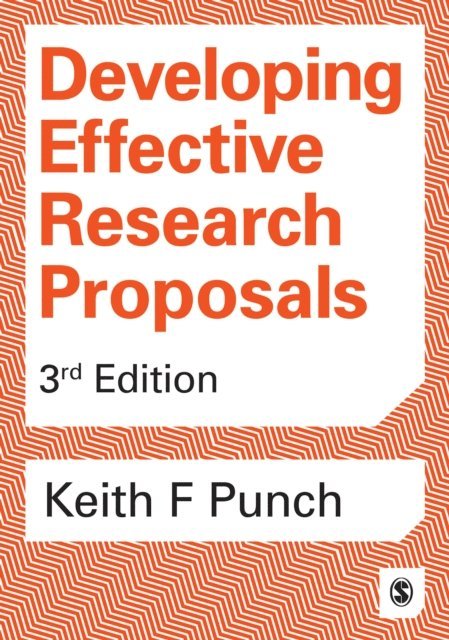 Keith F Punch - Developing Effective Research Proposals, E-bok