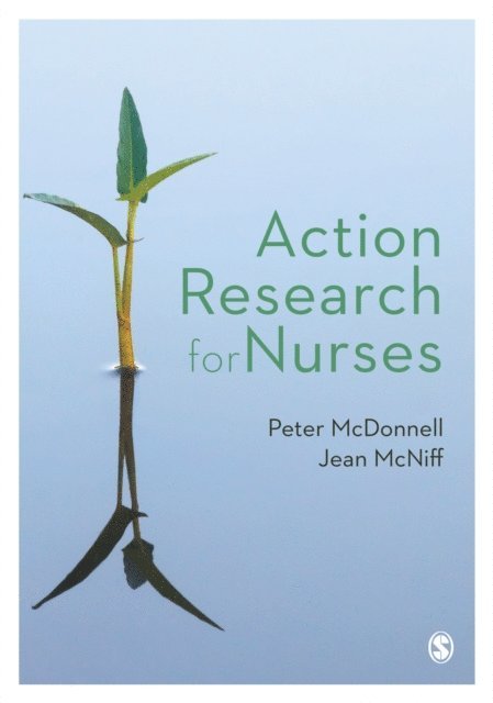 Jean McNiff, Peter McDonnell - Action Research for Nurses, E-bok