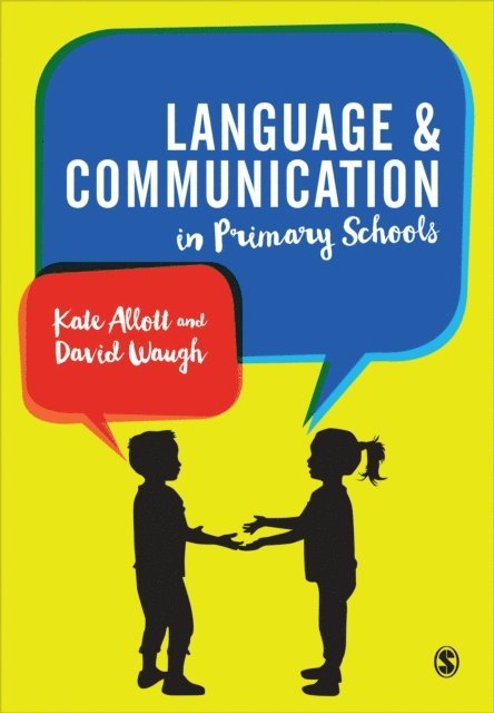 David Waugh, Kate Allott - Language and Communication in Primary Schools, E-bok
