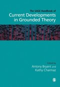 SAGE Handbook of Current Developments in Grounded Theory