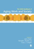 SAGE Handbook of Aging, Work and Society