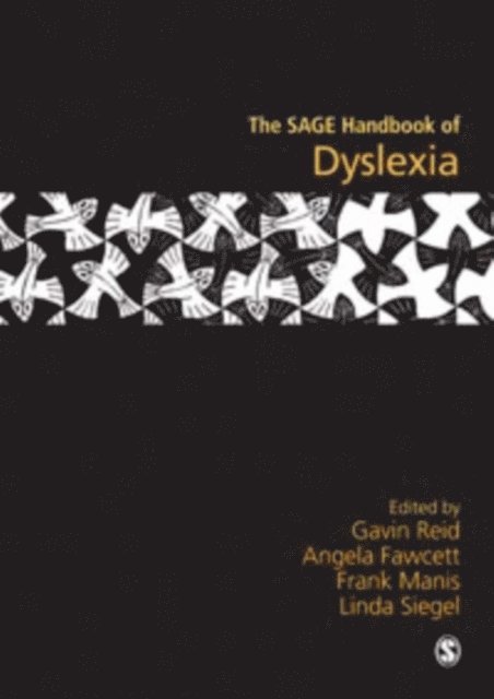 Linda Siegel, Frank Manis, Angela Fawcett, Gavin Reid - SAGE Handbook of Dyslexia, E-bok