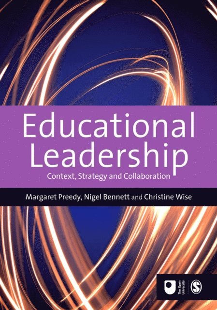 Christine Wise, Nigel Bennett, Margaret Preedy - Educational Leadership, E-bok