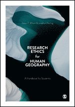 Research Ethics for Human Geography