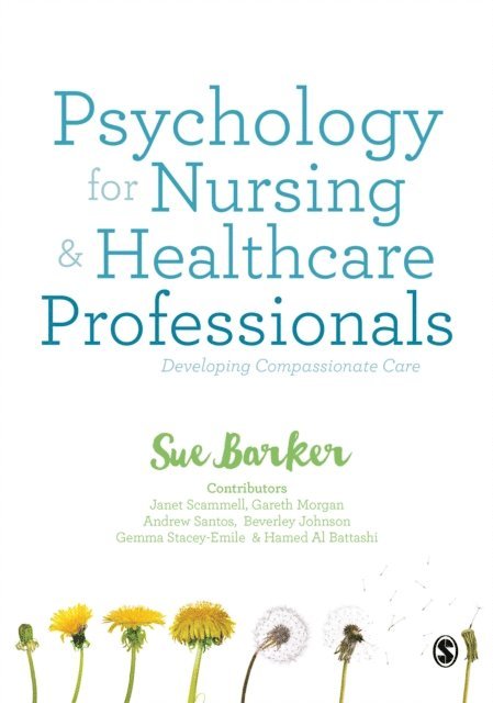 Sue Barker - Psychology for Nursing and Healthcare Professionals, E-bok