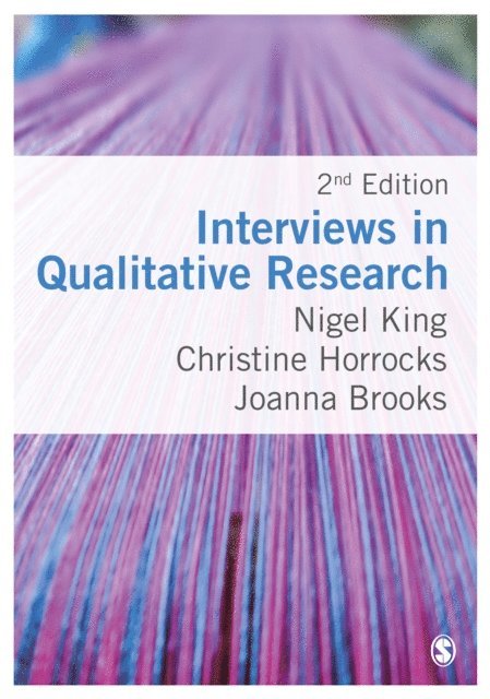 Joanna Brooks, Christine Horrocks, Nigel King - Interviews in Qualitative Research, E-bok