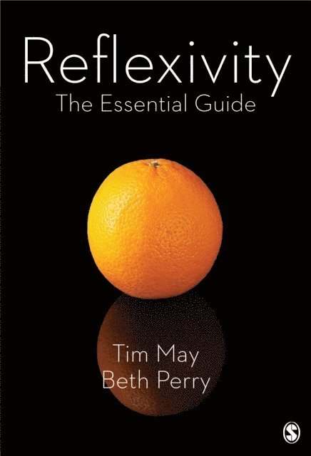 Beth Perry, Tim May - Reflexivity, E-bok