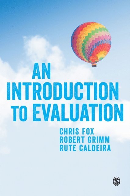 Rute Caldeira, Robert Grimm, Chris Fox - Introduction to Evaluation, E-bok